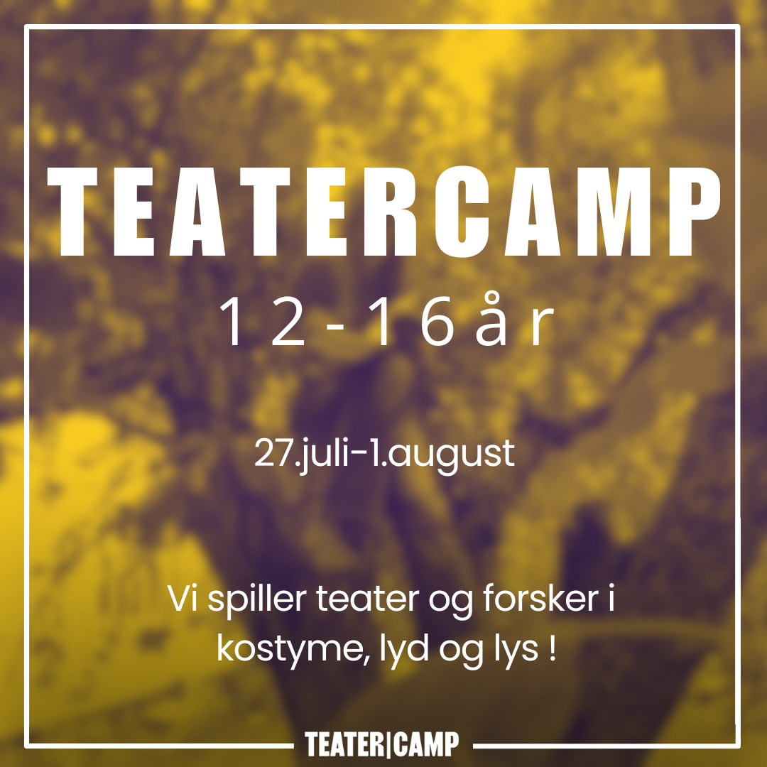 Teatercamp i Spydeberg 2025 - Klikk for stort bilde